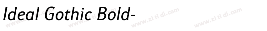 Ideal Gothic Bold字体转换